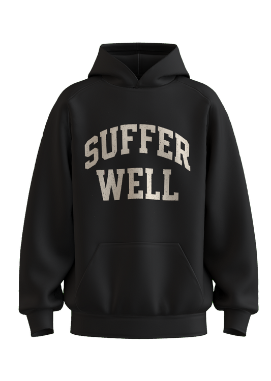 Suffer Well Hoody