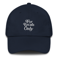 For Locals Only Dad Hat