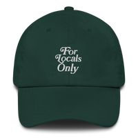 For Locals Only Dad Hat