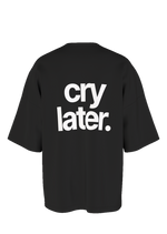 Cry Later tee in black
