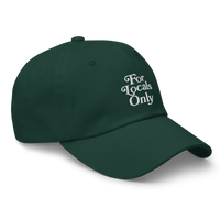 For Locals Only Dad Hat in forrest-green